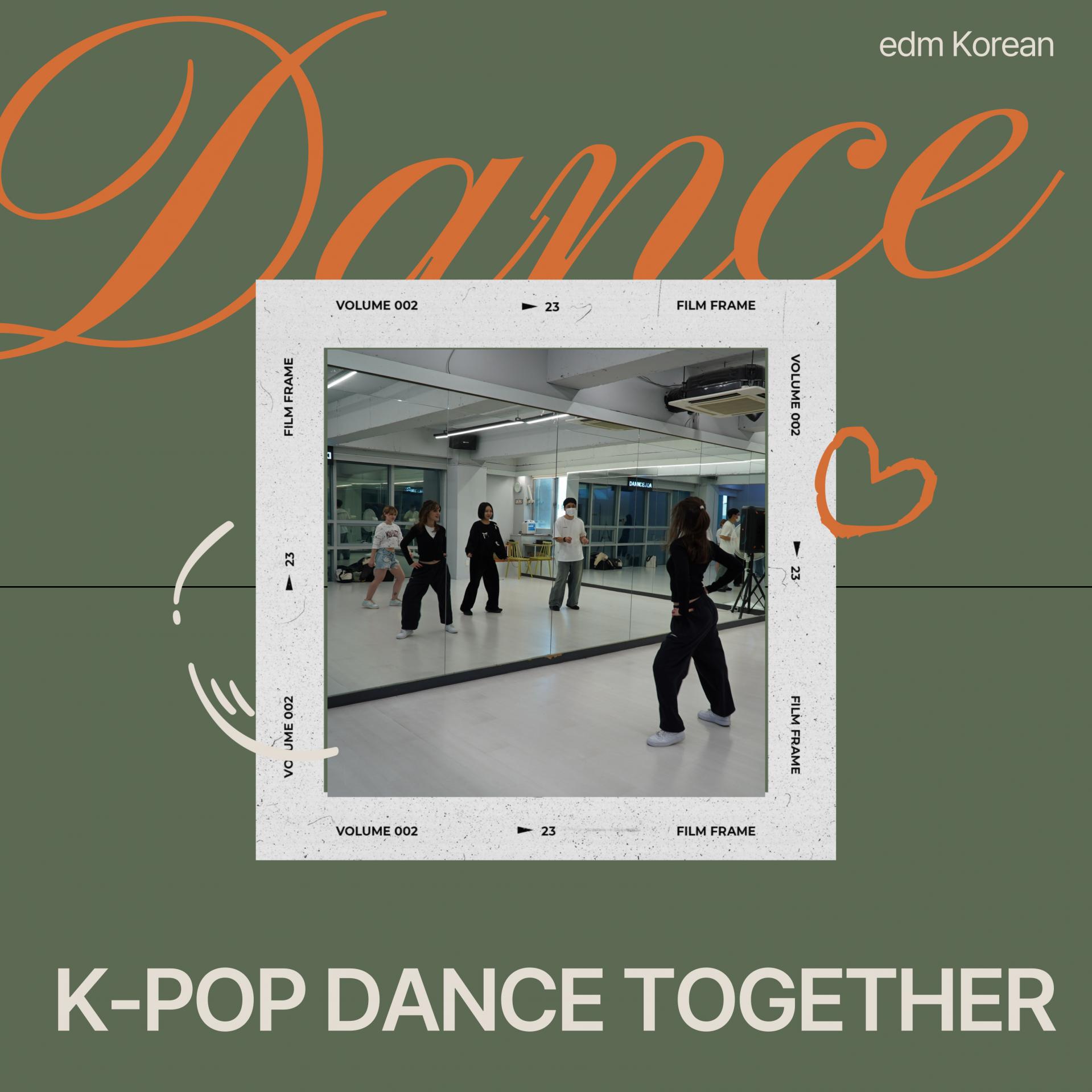 edmKorean Activities [케이팝 춤 배우기 Learn K-pop Dance ]