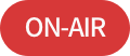ON AIR